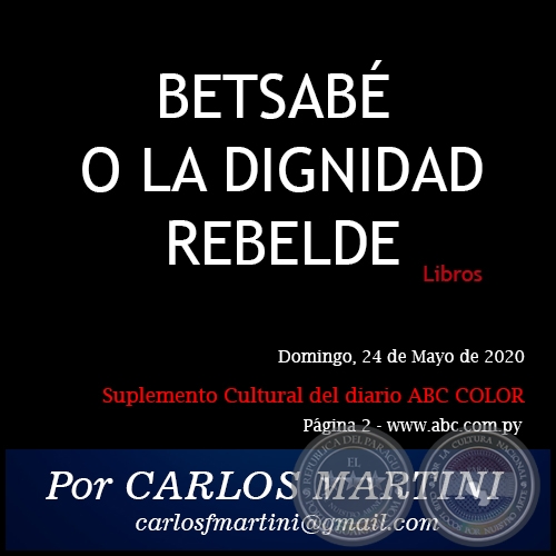 BETSABÉ O LA DIGNIDAD REBELDE - Por CARLOS MARTINI - Domingo, 24 de Mayo de 2020